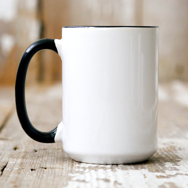 15oz Coffee Mug || Black Handle (choose your design)